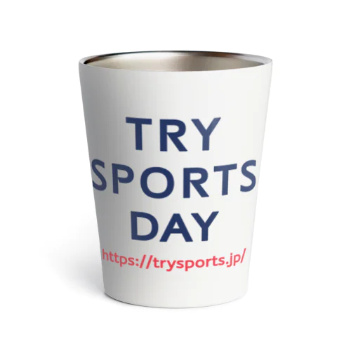 Try Sports Day Official Goods Thermo Tumbler