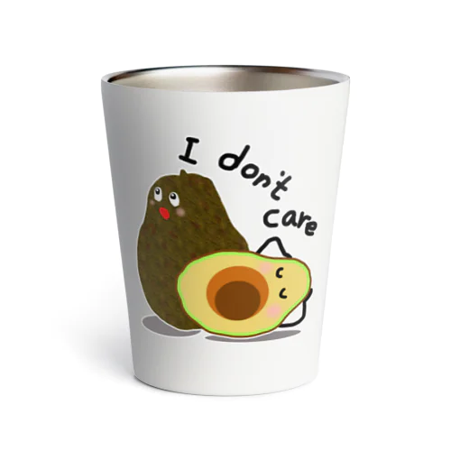 アボカド　I don't care Thermo Tumbler