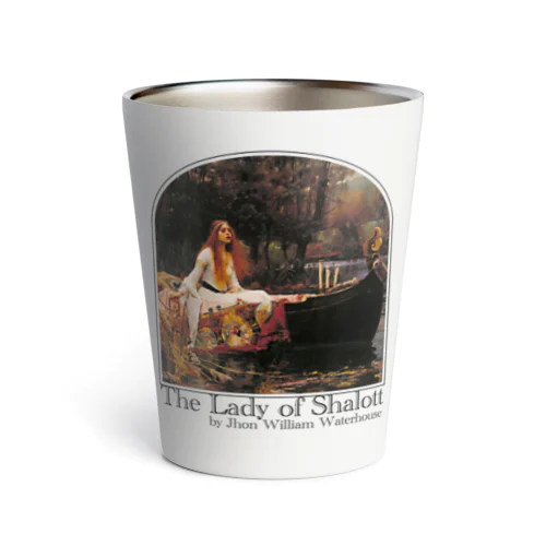 シャロットの女（シャロット姫）　The Lady of Shalott　ジョン・ウィリアム・ウォーターハウス サーモタンブラー