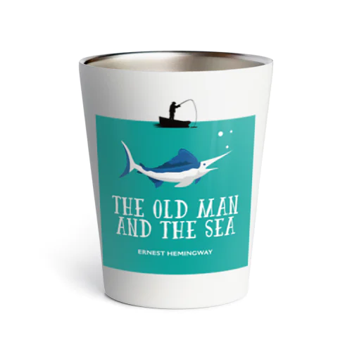 老人と海（The Old Man And The Sea）アーネスト・ヘミングウェイ・文豪・文学 Thermo Tumbler