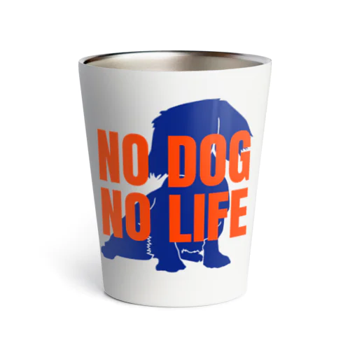 NO DOG NO LIFE DAX サーモタンブラー