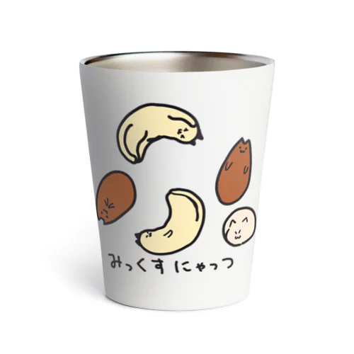 みっくすにゃっつ Thermo Tumbler