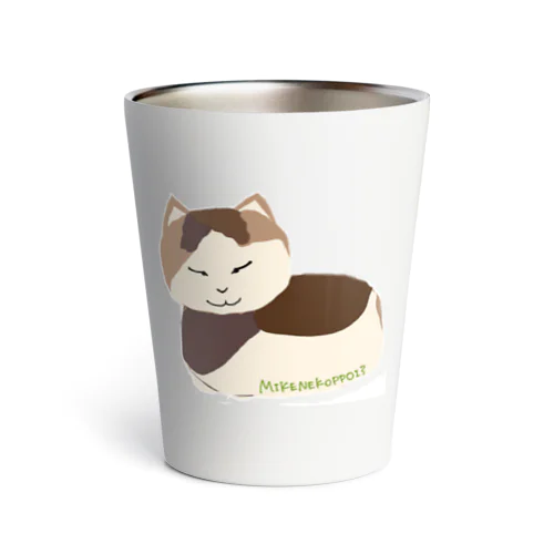 みけねこっぽい？ Thermo Tumbler