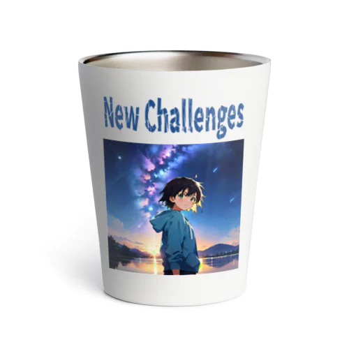 新たな挑戦 New Challenges Thermo Tumbler