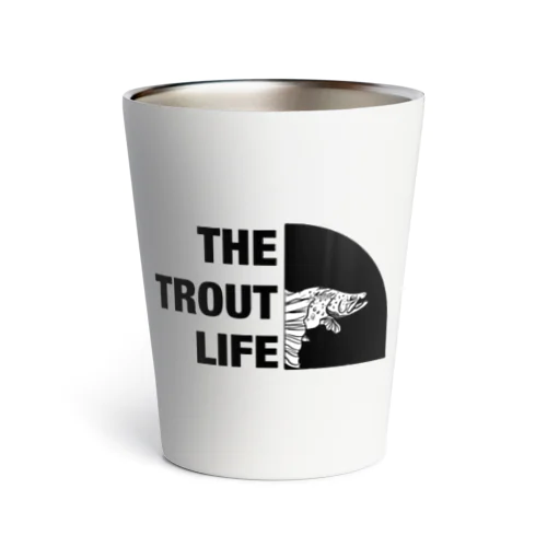 THE TROUT LIFE サーモタンブラー