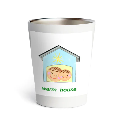 Warm house Thermo Tumbler