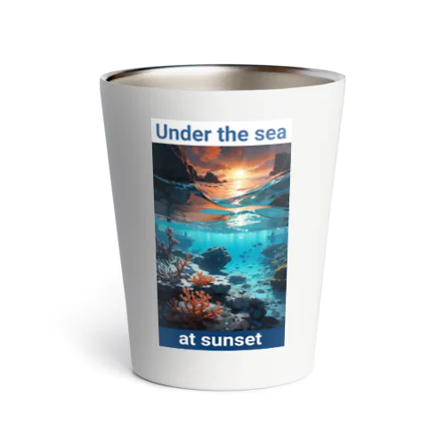 夕暮れの海の底！Under the SEA at sunset Thermo Tumbler