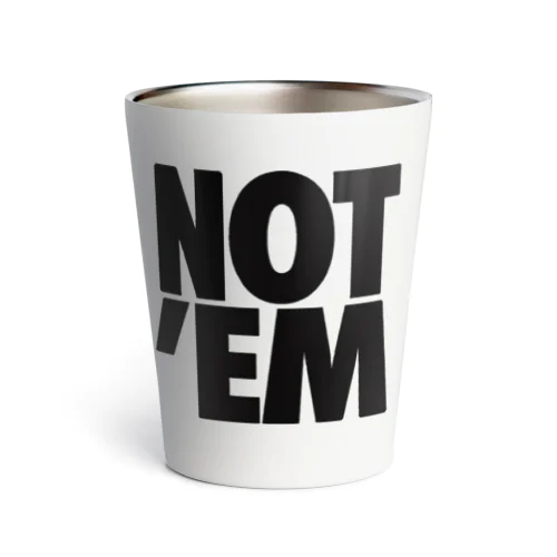 NOT’EM Thermo Tumbler
