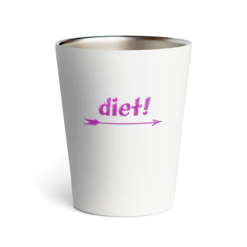 Diet tumbler! サーモタンブラー