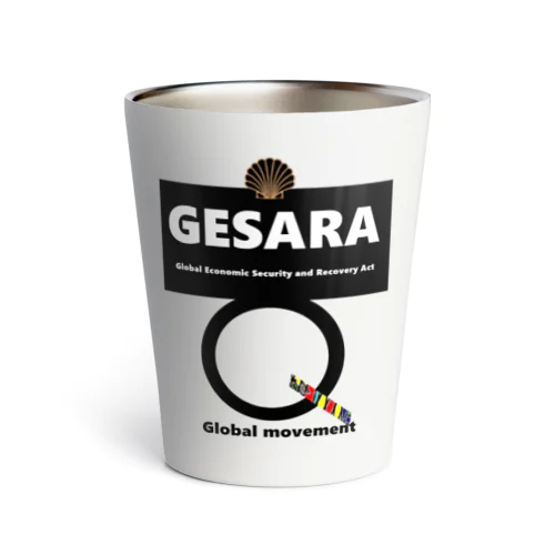 GESARA 【 Global Economic Security and Recovery Act 】 Thermo Tumbler