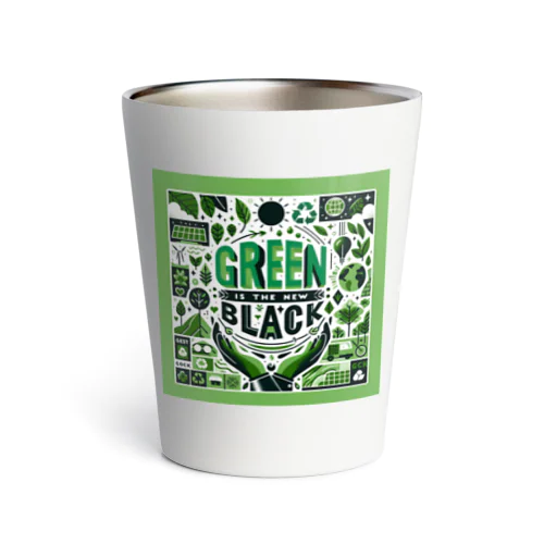 Green is the New Black サーモタンブラー