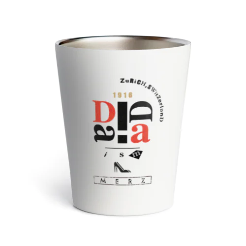 Dadaism art Typography Design Thermo Tumbler