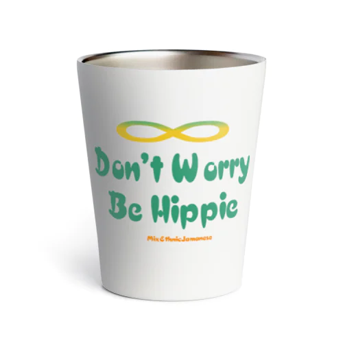 オリジナルロゴシリーズ　don't worry be hippie サーモタンブラー