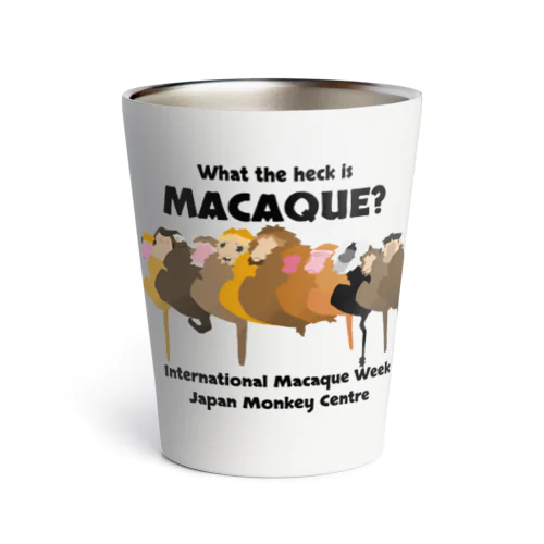  国際マカク週間～International Macaque Week～2024 サーモタンブラー