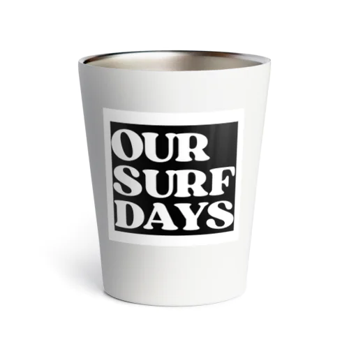 OUR SURF DAYS 黒 サーモタンブラー