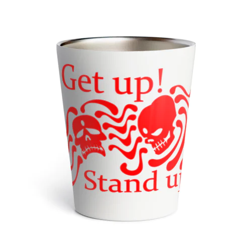 Get Up! Stand Up!(赤) Thermo Tumbler