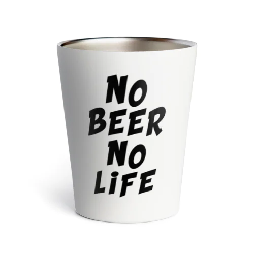 NO BEER NO LIFE #02 サーモタンブラー