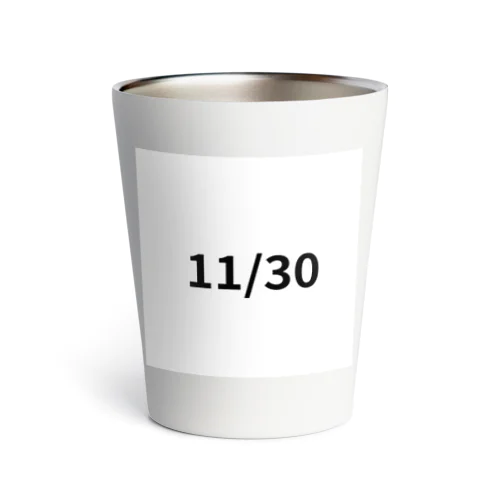 日付11/30 バージョン Thermo Tumbler