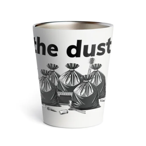 the dust. Type Black 2 Thermo Tumbler