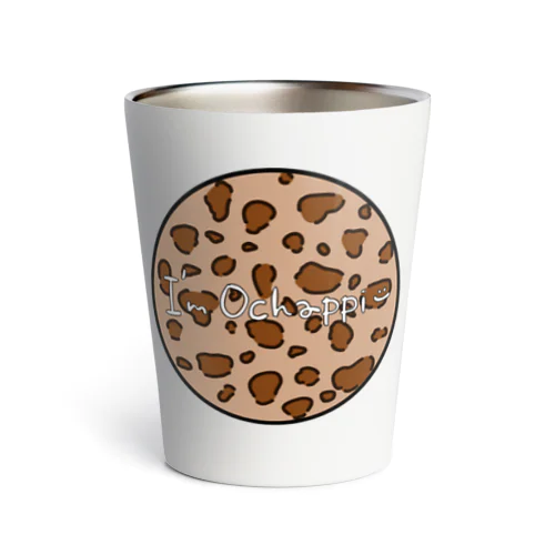 I'm Ochappi Thermo Tumbler