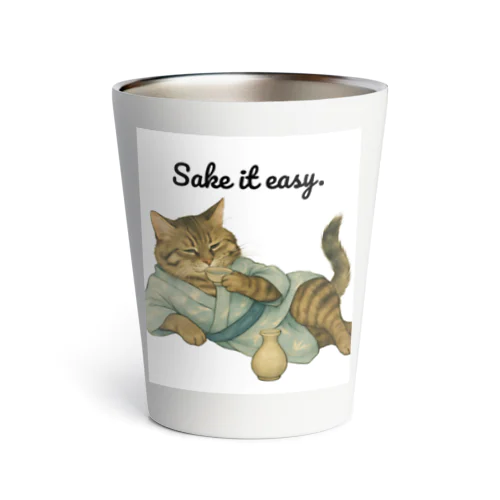 くつろぎ上手な猫 Sake it easy. 癒しアートデザイン Thermo Tumbler