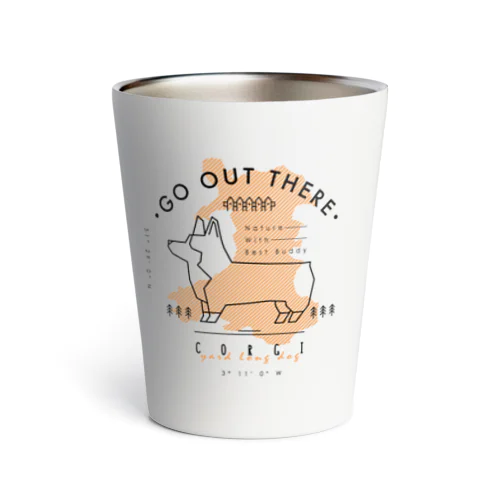 GO OUT THERE Thermo Tumbler