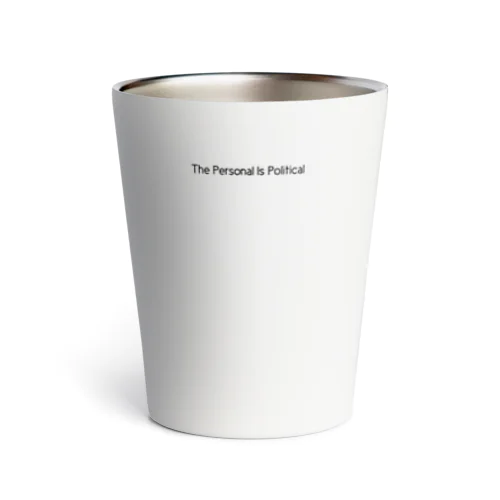 The Personal Is Political Thermo Tumbler