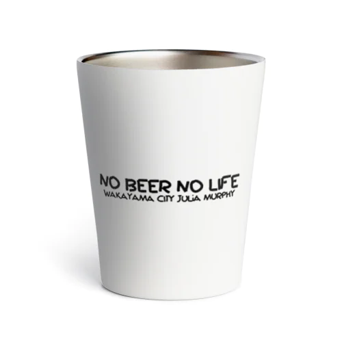 NO BEER NO LIFE サーモタンブラー