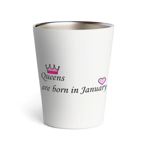 Queens are born in January サーモタンブラー