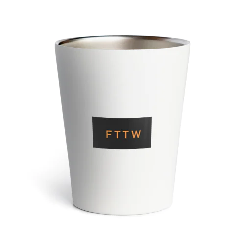 F T T W Thermo Tumbler