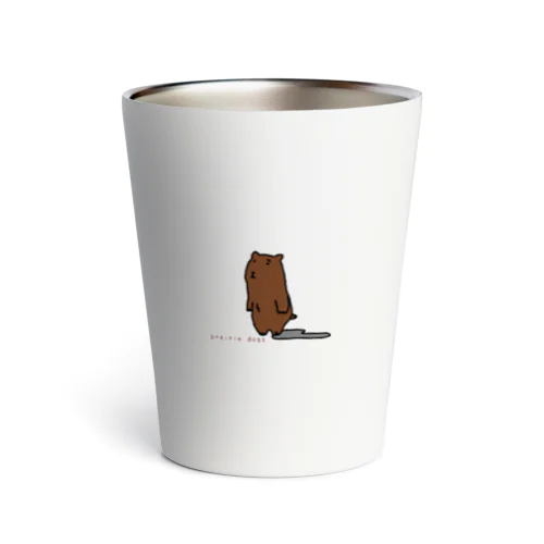 prairiedogのたまちゃん Thermo Tumbler