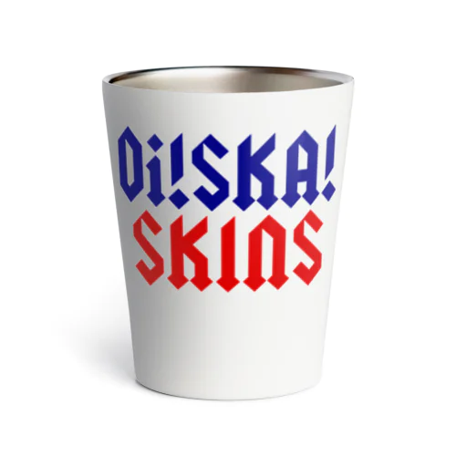 Oi SKA Skins サーモタンブラー