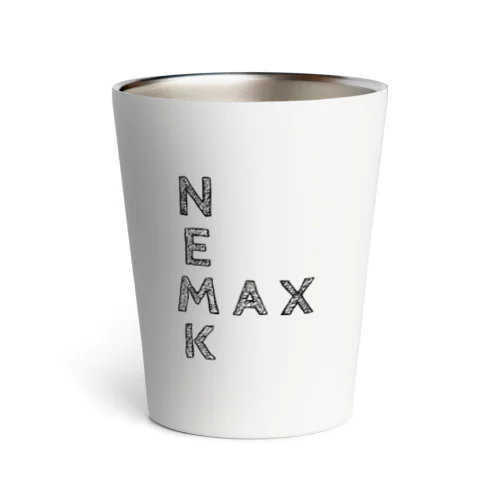 ＮＥＭＫＭＡＸ(黒文字) Thermo Tumbler