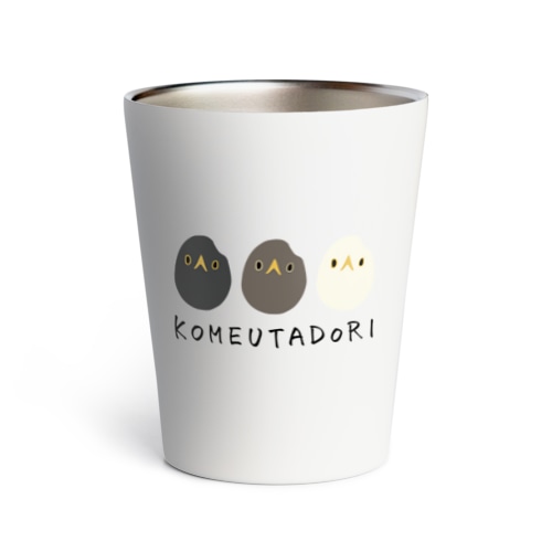 コメウタドリ Thermo Tumbler