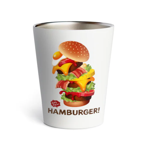 デカ盛りハンバーガー ! Thermo Tumbler