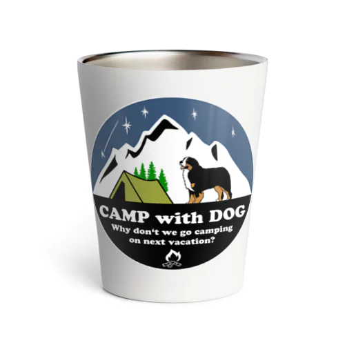 Camp with dog (Bernese Mountain Dog) サーモタンブラー