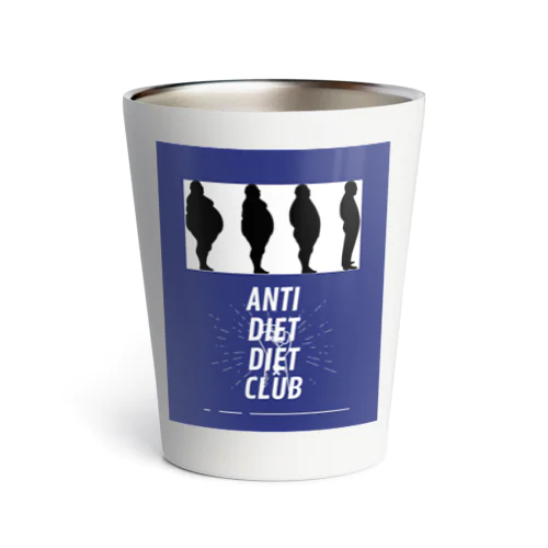 ANTI DIET DIET CLUB サーモタンブラー