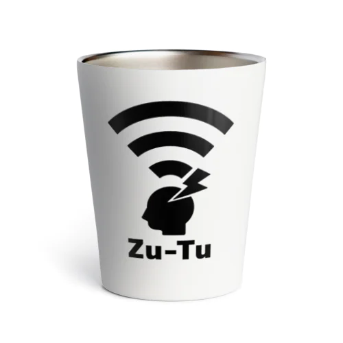 Zu-Tu(頭痛)受信中 Thermo Tumbler