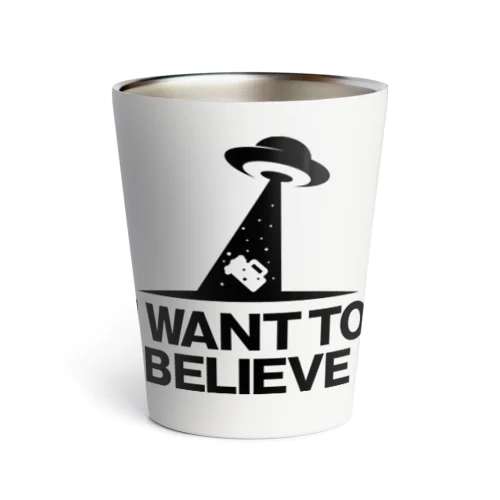 I WANT TO BELIEVE Thermo Tumbler