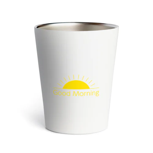 Good Morning Thermo Tumbler