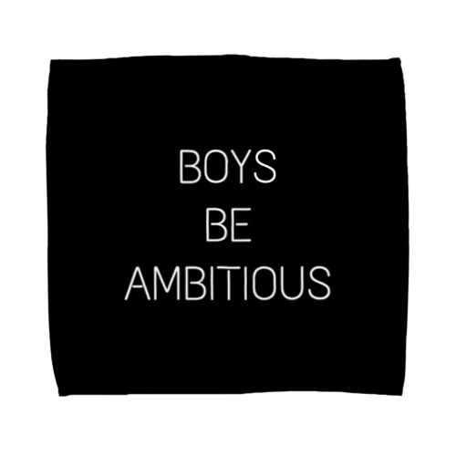 BOYS BE AMBITIOUS Towel Handkerchief