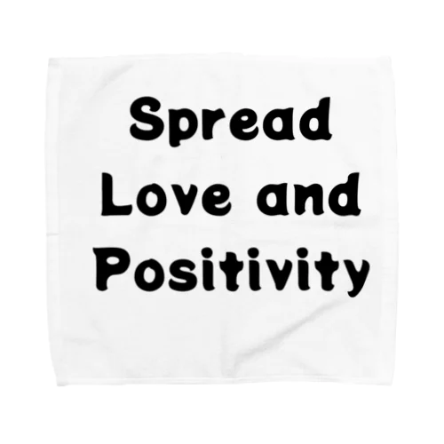 Spread Love and Positivity　愛とポジティブさを広めよう タオルハンカチ