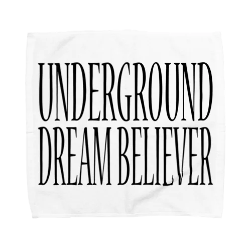 UNDERGROUD DREAM BELIEVER タオルハンカチ