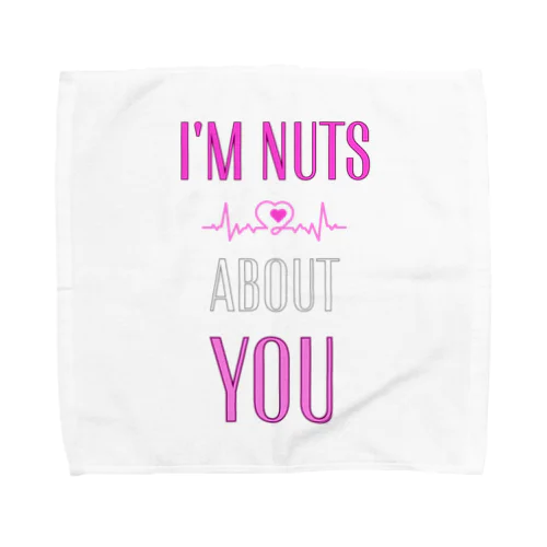 i'm nuts about you(私はあなたに夢中です) タオルハンカチ