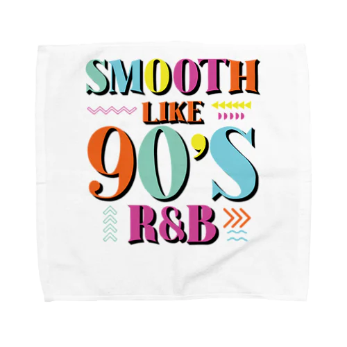 Smooth Like 90's R&B. 90 年代 の R&B のような スムーズさ。 タオルハンカチ