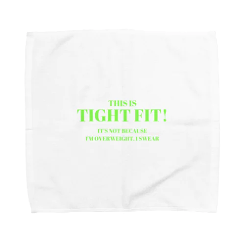 これはタイトフィットです!太ってるからじゃないよ! Towel Handkerchief