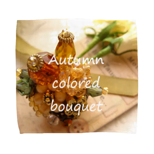  Autumn colored bouquet Towel Handkerchief