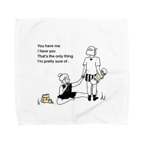 You have me , I have you . Towel Handkerchief