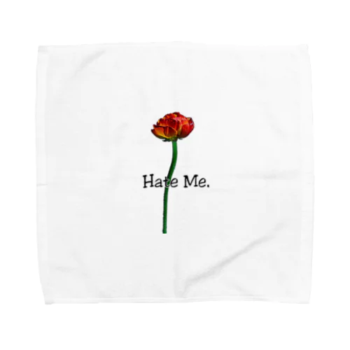 「Hate Me FLOWER」 Towel Handkerchief