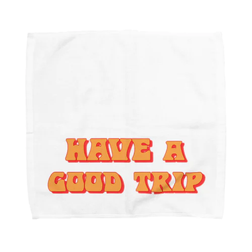 🦄HAVE A GOOD TRIP🦄 Towel Handkerchief